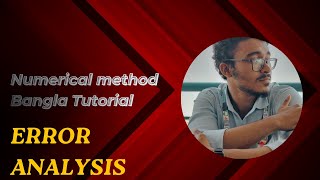 Numerical Methods Bangla Tutorial 1  Error Analysis [upl. by Nwadahs]