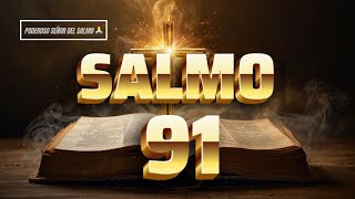 SALMO 91 y SALMO 23  SEÑOR LÍBRAME DE TODO MAL 🙏 PODEROSOSEÑORDELSALMO [upl. by Adnohryt]