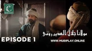 Mevlana celaleddin rumi Episode 1  Urdu Subtitle [upl. by Eilliw163]