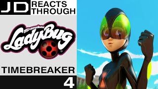 Miraculous Ladybug Episode 4  Timebreaker  JD Reacts Through [upl. by Eilyw676]