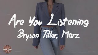 Bryson Tiller Marz  Are You Listening Lyrics Video [upl. by Eliam]