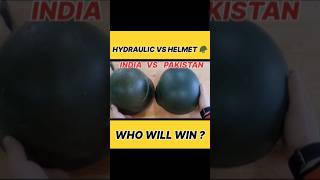 INDIA vs PAKISTAN Helmet 🪖hydraulic Presslike And Subscribe pleaseytshorts hydraulicequipment [upl. by Derwood247]