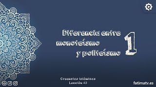 Diferencia entre monoteísmo y politeísmo 1 [upl. by Rehsu]