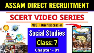 SCERT Video Series Social Studies Class 7  Chapter 1 Assam Direct Recruitment Important MCQ [upl. by Aphrodite388]