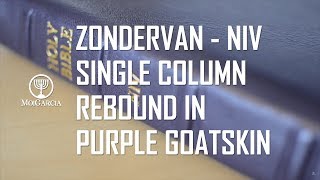 Zondervan NIV SingleColumn Reference Rebind  Purple River Grain Goatskin [upl. by Allisirp]