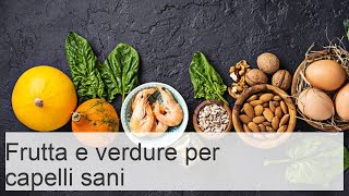 Prodotti naturali per la crescita dei capelli vitamine e alimenti che favoriscono lo sviluppo [upl. by Leanard]