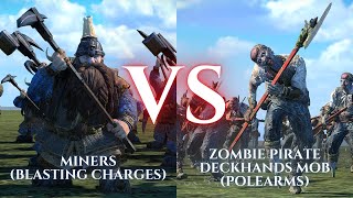 WARHAMMER III Total War  Miners Blasting Charges VS Zombie Pirate Deckhands Mob Polearms [upl. by Yelruc]