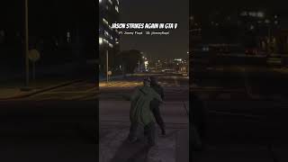 Jason in GTA is back [upl. by Tella]