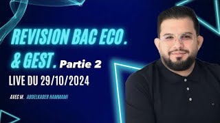 Révision pour bac eco amp gest Live 2910  Partie 2 [upl. by Ramunni]