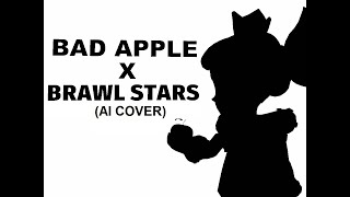 Bad Apple x Brawl stars but female brawlers singing it AI cover mashup [upl. by Lorola]