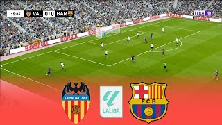 LIVE  VALENCIA vs BARCELONA  LA LIGA EA SPORTS 20242025 Matchday 1  Simulation [upl. by Ruscio]