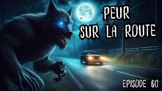 PEUR SUR LA ROUTE 🐺 [upl. by Sykes]