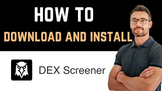 ✅ How to Download and Install DEX Screener App Full Guide [upl. by Frida]