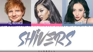 Ed Sheeran 에드 시런 quotShivers Remixquot Lyrics ft Jessi 제시  Sunmi 선미 ColorCodedHanRomEng [upl. by Anitra]