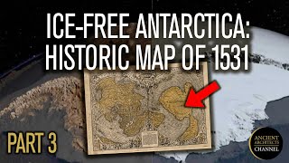 IceFree Antarctica The 1531 Oronteus Finaeus Map  Ancient Architects [upl. by Dnomaj]