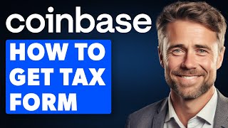 How To Get Tax Form From Coinbase Easy Guide [upl. by Arramat403]