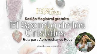 DESCRUBRE EL SECRETO DE LOS CRISTALES APRENDE A CONECTAR CON CRISTALES [upl. by Suoivatnom]