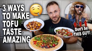 How To Make Tofu Taste AMAZING  3 Easy Recipes [upl. by Neemsaj]