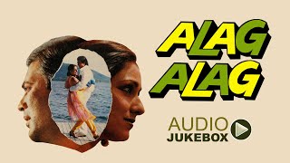 Alag Alag  All Songs  Audio Jukebox  RD Burman  Rajesh Khanna Tina Munim  Shakti Samanta [upl. by Harhay]