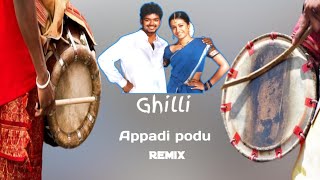 APPADI PODE PODE DJ SONG  NAYYANDI MELAM REMIX  GHILLI  DJ VISHNU OFFICIAL [upl. by Ader]