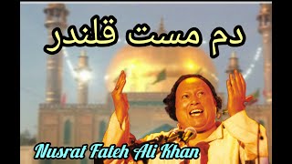 Dam Mast Qalandar Ostad nosrat Fateh Ali Khan qawwali [upl. by Wieren]