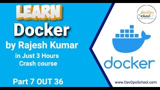 Docker Fundamental Tutorials in Just 3 Hours by Rajesh   Part 2 [upl. by Ferrand]