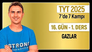 🎯GAZLAR  16Gün 1 Ders  34 Günde TYT Kimya Kampı  2025 [upl. by Gaal]