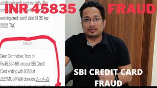 ₹45835 Fraud on my Credit Card  ये गल्ती आप मत करना fraud credit card transaction sbicard [upl. by Patten]