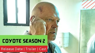 Coyote Season 2 Release Date  Trailer  Cast  Expectation  Ending Explained [upl. by Varion]