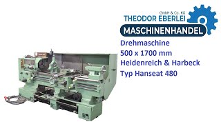 ID 33169 Drehmaschine 500 x 1700 mm Heidenreich amp Harbeck Typ Hanseat 480 [upl. by Tammi358]