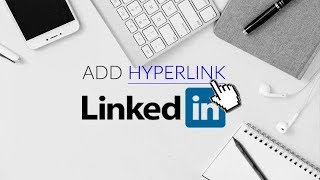 How To Add Hyperlink in LinkedIn Account [upl. by Anitahs287]