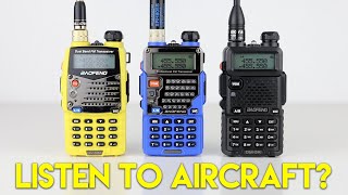 How To Listen To Aircraft On A Baofeng amp The Frequencies You Need [upl. by Einhorn]