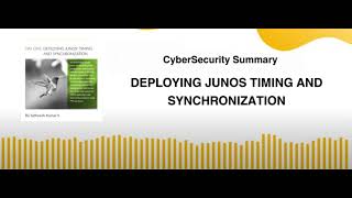 DEPLOYING JUNOS TIMING AND SYNCHRONIZATION [upl. by Fleta]