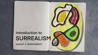 Introduction to Surrealism  Automatism Art [upl. by Nnaynaffit808]