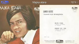 Janko Glisic  Majka stara  Audio 1974 [upl. by Kciredec]