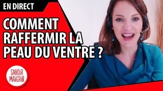 👩‍⚕️ Comment raffermir la peau du ventre  Consultation Savoir Maigrir 351 du 261018 [upl. by Ganiats96]