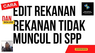 SIPD RI 2024 CARA EDIT REKANAN DAN SOLUSI REKANAN TIDAK MUNCUL DI SPP SIPD [upl. by Nilats844]