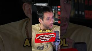 ¿Hay algún tipo de alcohol mejor que otro [upl. by Ynaoj358]