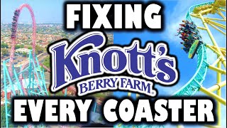 How to Improve EVERY Coaster at Knotts Berry Farm [upl. by Doone]