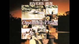 All the Rivers Run by Bruce Rowland 2006 [upl. by Jacobo]