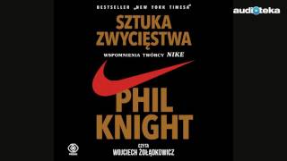 quotSztuka zwycięstwa Wspomnienia twórcy NIKEquot  audiobook [upl. by Freyah]