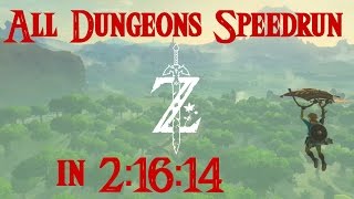 Zelda BotW  All Dungeons Speedrun 21614 [upl. by Aidyn]