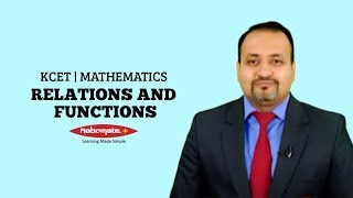 KCET  Mathematics  Relations and Functions [upl. by Reibaj]