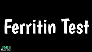 Ferritin Blood Test  Test For Iron [upl. by Ayhdnas]