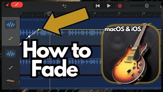 How To FadeIn amp FadeOut in Garageband Mac amp iOS [upl. by Notgnillew868]