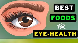 10 Foods for Perfect Vision The Ultimate Eye Health Diet [upl. by Leighton352]