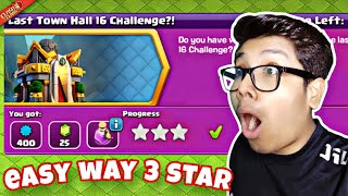 EASY WAY TO 3 STAR LAST TOWNHALL 16 CHALLENGE IN COC [upl. by Zeb]