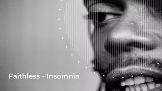 Faithless  Insomnia remix [upl. by Riana]