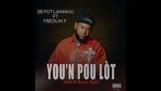 John B  SE FÒT LANMOU Ft Fredelin François official audio [upl. by Mag]