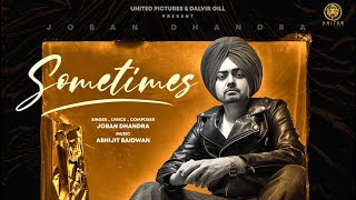 Sometimes  Official Teaser  Joban Dhandra  Ft Jorge Gill  Latest Punjabi Songs 2023 [upl. by Ecenahs345]